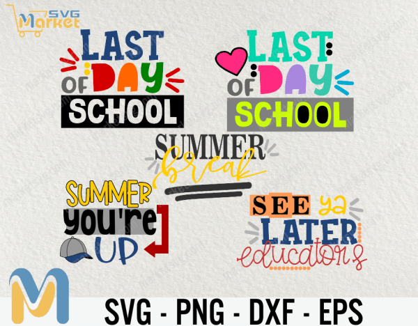 Happy Last Day Of School Svg, Teacher Last Day, End of School Svg, School SVG bundle, Cricut,Digital