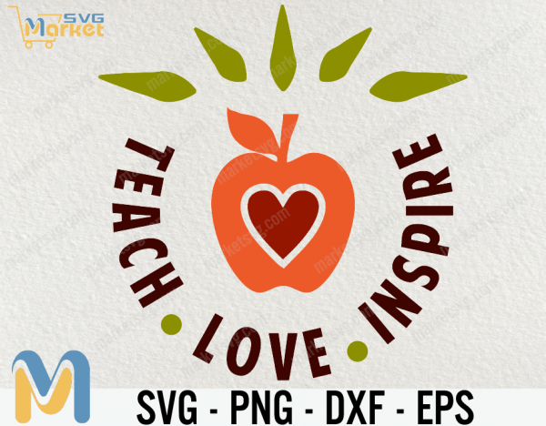Teacher SVG, Teacher Love SVG, Back To School SVG, Teacher Appreciation SVG