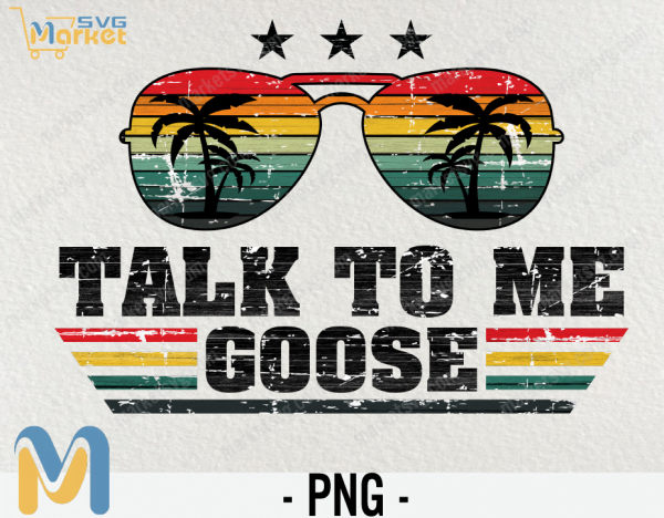 Talk To Me Goose PNG, Sublimation PNG, PNG