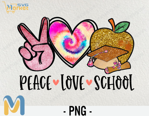 Peace Love School PNG Sublimation, Peace love school png, Teaching Sublimation, Teacher png, png teacher, png files for sublimation, Sublimation png