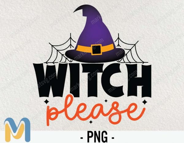 Halloween PNG, Sublimation PNG, PNG Digital Download, Spooky Png, Waterslide Png, Digital Design, Printable File, Witch Png, Witch Please