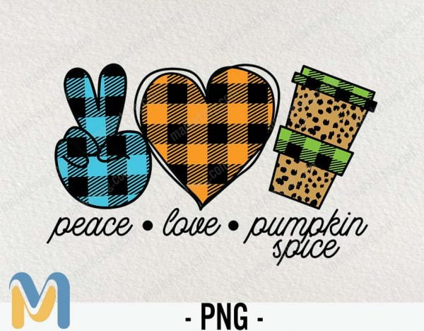 Peace Love Pumpkin Spice png, Fall sublimation designs downloads, sublimation png, digital download, Pumpkin sublimation design, printable