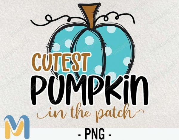 Kids Halloween PNG, Pumpkin, Cutest pumpkin in the patch Png, Toddler, Thanksgiving, Fall, Sublimation Design Downloads