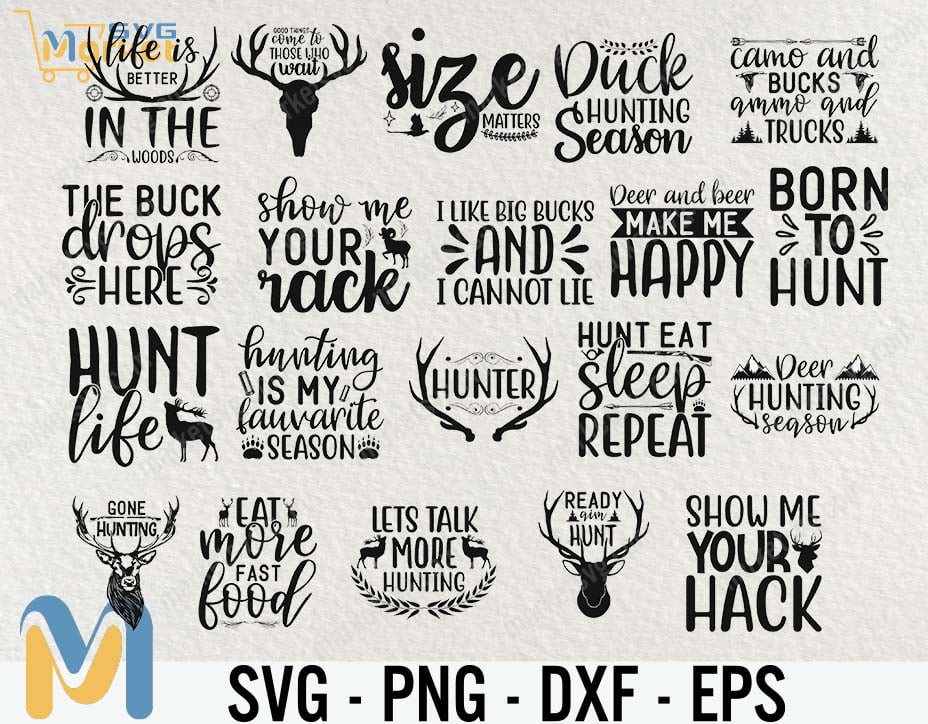 Hunting Season SVG Cut File Hunting Life Svg Hunting T-shirt Design Hunter Svg Hunting Season Svg Antlers Svg Hunting Svg