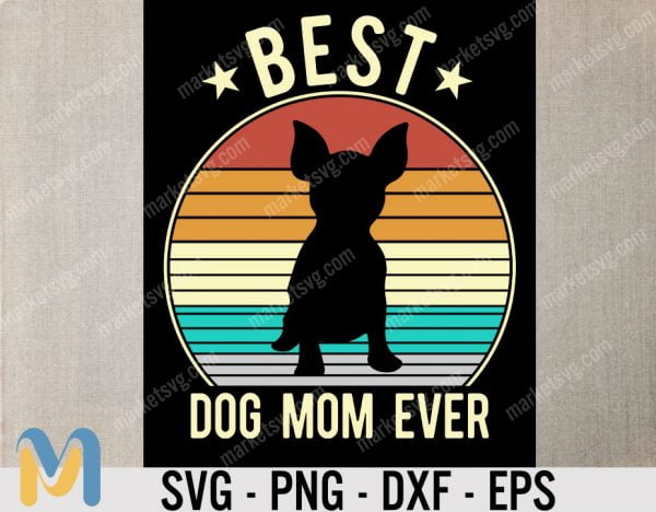 Best Dog Mom Ever Quote SVG Clipart Cut File, Vector, Digital Download, Printable, DIY Pet Crafts, Mother's Day, Funny, Fur Mom, Dog Rescue
