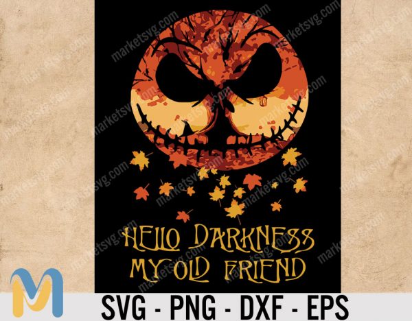 Hello Darkness My Old Friends, Pumpkin Halloween, Jack Skellington, Nightmare PNG, INSTANT DOWNLOAD, Sublimation Printing