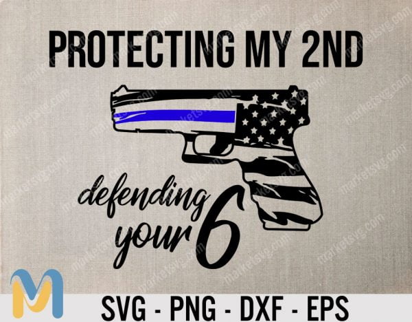 Protecting my 2nd Blue line Police Thin Blue Matter, thin blue matter, back the blue, 4th july, forth july, patriotic svg,us flag svg police