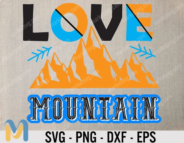 Love Mountain SVG, Mountains Heart Svg, Floral Mountains Svg, Mountain Svg, Mountains Scene SVG, Camping Love Svg, Outdoors Shirt Svg, Adventure Mountains Svg