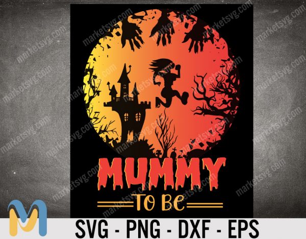 Mummy to Be Halloween, Mummy to be SVG, Mummy to be Cut File, Cut File, Halloween Cut File, Halloween SVG, Mummy SVG, Maternity Svg