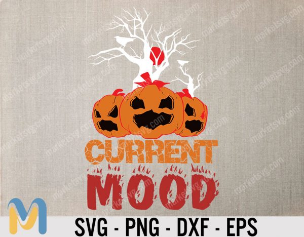 Halloween SVG, Silhouette Cameo, Cricut fall svg, current mood Group girls night out SVG, witch fun matching, Halloween night humor