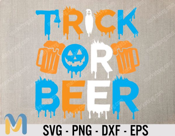 Trick Or Beer SVG, Trick Or Beer Halloween SVG, SVG Files For Cricut, Silhouette Cut Files, Digital Download