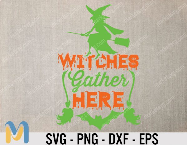 Witches Gather Here svg, Witches svg, broom svg, witch broom svg, witch svg, Halloween svg, bat svg, moon svg, star svg, halloween clipart
