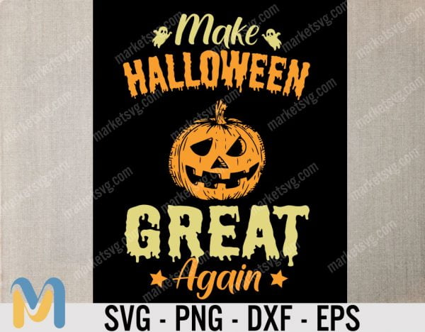 Make Halloween Great Again Svg, Halloween Costume, Halloween Svg, Halloween, Pumpkin Face Svg