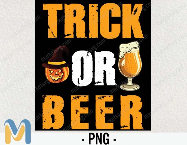 Trick or Beer PNG, Happy Halloween PNG, Cute Halloween PNG, Halloween Shirt, Halloween Funny Shirt, Halloween Party