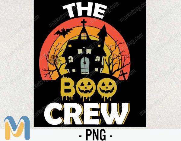 The Boo Crew PNG, Halloween PNG, Boo PNG, Ghost PNG, Spooky Cut Files, Halloween Shirt, Bats Clipart, Fall, Silhouette, Cricut