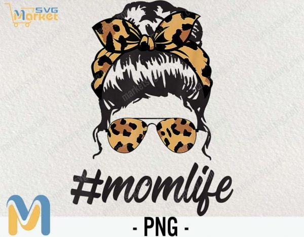 Mom Life Shirt Leopard Cheetah Print with Messy Bun PNG, Funny Mother's Day Gift for Mom PNG, Mom Life PNG, Funny Mom Tshirt for Women