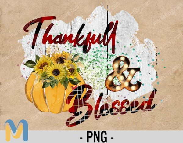 Thankful & Blessed, Fall PNG Sublimation, Thankful Grateful Blessed PNG, half leopard Digital, Thanksgiving, Fall Sublimation, Fall Vibes