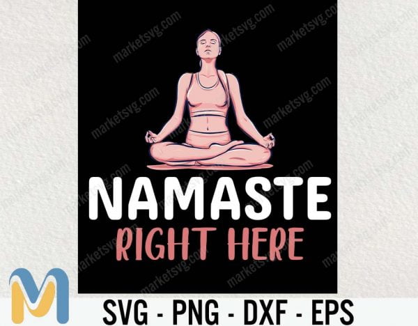 Meditation SVG, Yoga SVG, Namaste Svg, Good Vibes Flower Spiritual Vector Digital Cut File Cricut, Silhouette Decal, Yoga SVG