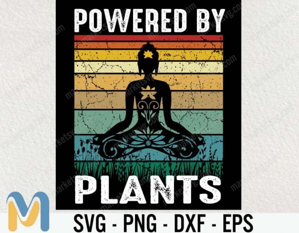 Vintage Powered By Plants SVG, Vegan Vegetarian, Animal Lover, Yoga Day SVG, Yoga SVG, Funny SVG, Gift For Mom, Fruits, Png File, Digitals, Graphics