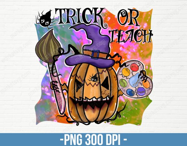 Trick Or Teach PNG, Hand Drawn png, Halloween png, Teach Love Inspire, Pumpkin Halloween, Teacher Art Waterslide Digital Design Download, HP33