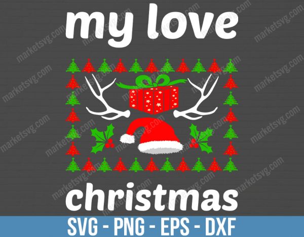 Christmas SVG, Love svg, Merry Christmas SVG, Christmas SVG Files For Cricut, Christmas Love svg, Santa svg, Digital Download, C17