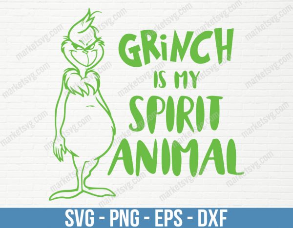 The Grinch Is My Spirit Animal SVG, The Grinch SVG, Grinch Merry Christmas SVG, Angry Grinch Face Digital download file, C192