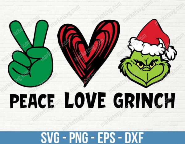 Peace love Grinch Svg, Peace Love Svg, Grinch Svg, Cricut Silhouette Cut Files, Peace Love T-shirt, Peace Love Clipart, C232