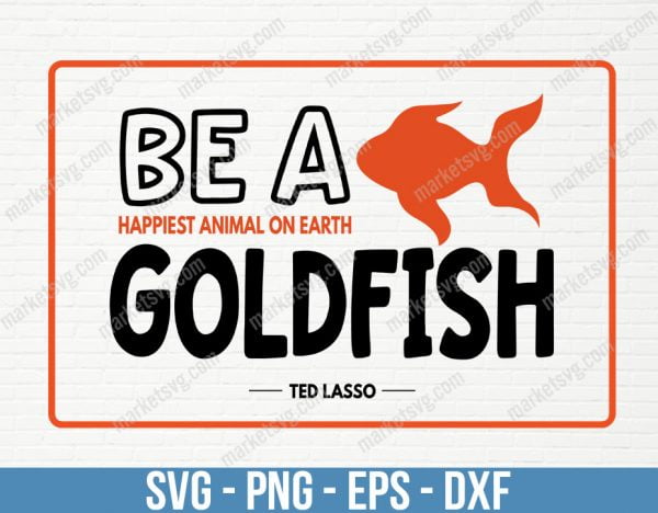 Be A Goldfish svg, AFC Richmond Logo SVG, AFC Richmond svg, Ted Lasso SVG, Believe svg, Digital vector cut file, Richmond vinyl cut svg, eps, Cricut, Silhouette, F268