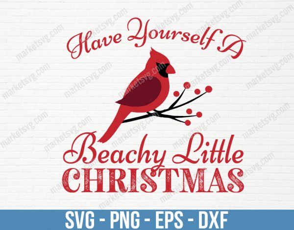 Have Yourself a Beachy Little Christmas, Merry Christmas SVG, Fudge Svg, Christmas Clip Art, Christmas Cut Files, Cricut, C243