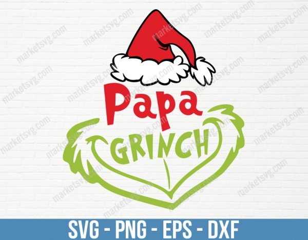 Papa Grinch svg, Christmas SVG, Merry Christmas SVG, Christmas Grinch Svg, Grinch svg, Christmas Cut Files, Silhouette Cut File, C260