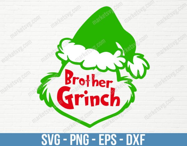 Brother Grinch svg, Merry Christmas Svg, Grinch svg, Santa Hat svg, Christmas Svg, Christmas Grinch Svg, Silhouette, C318