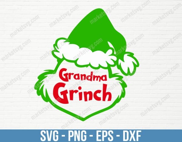 Grandma Grinch svg, Merry Christmas Svg, Grinch svg, Santa Hat svg, Christmas Svg, Christmas Grinch Svg, Silhouette, C332