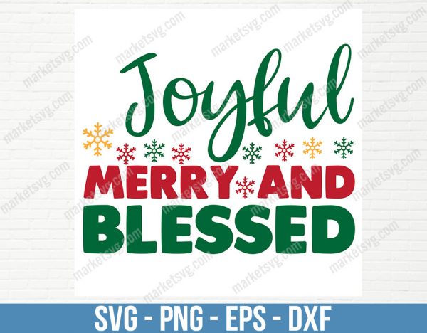 Joy Merry Christmas And Blessed svg, Christmas svg, Merry Christmas svg, Cricut, Silouette svg, C394