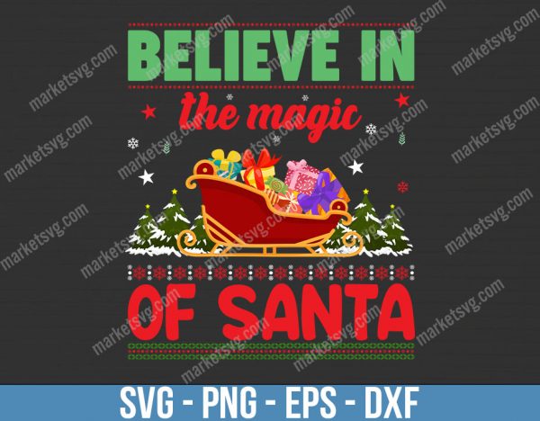 Believe In The Magic Of Christmas Svg, Christmas Quote, Holiday Sayings, Cutting files for use with Silhouette Studio, ScanNCut, Cricu, C523