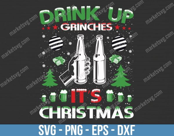 Drink up grinches its Christmas SVG, Drink up grinches SVG, Drink up grinches PNG, Drink up grinches wine glass svg, C538