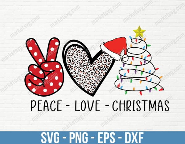 Peace Love Christmas SVG, Christmas, Brushstroke, Christmas Tree SVG, Christmas Shirt Svg, Christmas PNG, Svg files, Cricut svg, Silhouette, C580