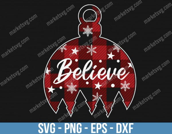 Believe Christmas Tree Ball Red, Christmas svg, Merry Christmas svg, Santa svg, Grinch svg, Christmas shirt Svg, Christmas gift, C603