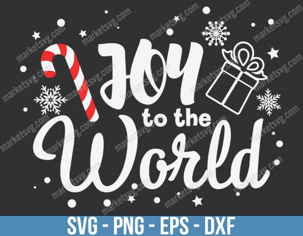 Joy To The World Christmas, Christmas svg, Merry Christmas svg, Santa svg, Grinch svg, Christmas shirt Svg, Christmas gift, C614