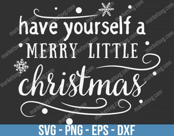 Have Yourself A Merry Little, Christmas svg, Merry Christmas svg, Santa svg, Grinch svg, Christmas shirt Svg, Christmas gift, C627