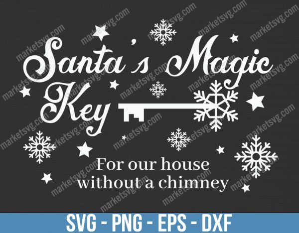 Santas Magic Key House Without, Christmas svg, Merry Christmas svg, Santa svg, Grinch svg, Christmas shirt Svg, Christmas gift, C633