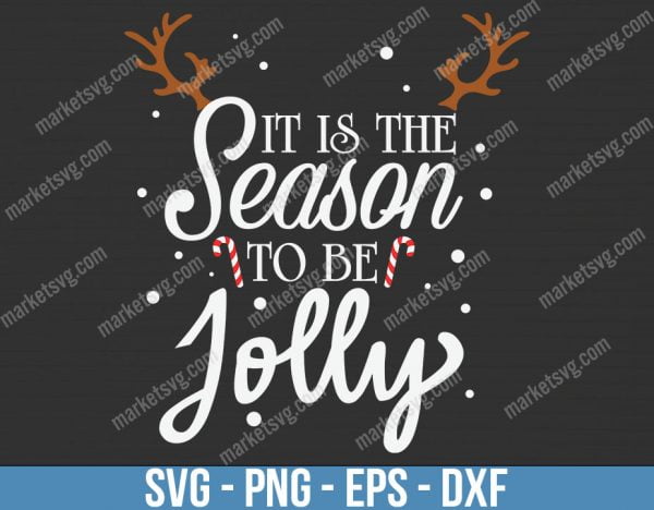 It Is The Season To Be Jolly, Christmas svg, Merry Christmas svg, Santa svg, Grinch svg, Christmas shirt Svg, C635