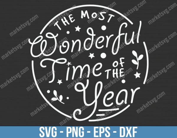 The Most Wonderful Time Of, Christmas svg, Merry Christmas svg, Santa svg, Grinch svg, Christmas shirt Svg, Christmas gift, C666