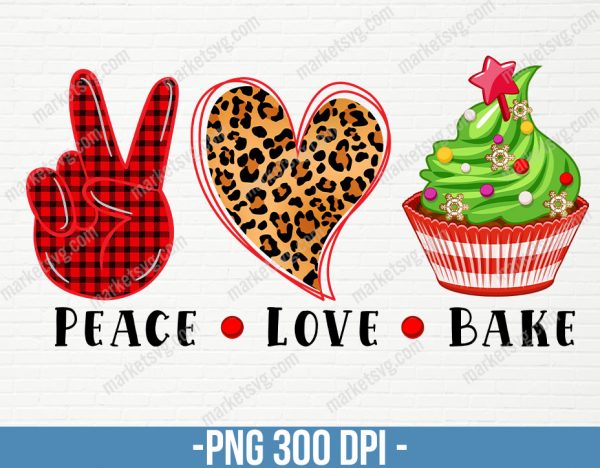 Peace Love Bake, PNG Files For Sublimation Printing, Baking Png, Peace Love Png, Baker Png, Hand Drawn Png, Friendly Tree, CP203