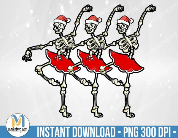 Skeleton Ballerinas Funny Christmas Png, Sublimation Png, Sublimation, PNG File, PNG, CP411