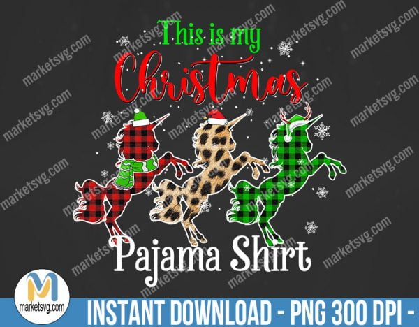 My Christmas Pajama Shirt Sublimation, Sublimation Png, Sublimation, PNG File, PNG, CP456