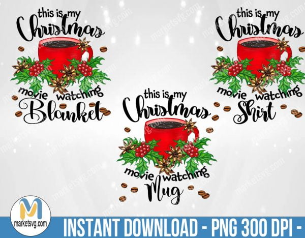 Christmas Movie Watching Blanket Print, Sublimation Png, Sublimation, PNG File, PNG, CP496