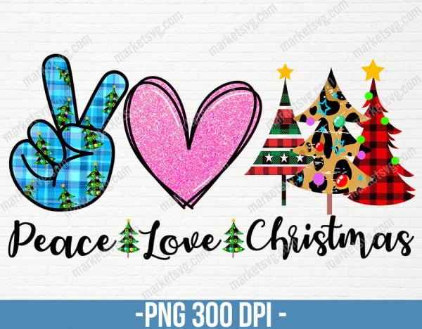 Peace Love Christmas Tree Sublimation,Merry Christmas png, Christmas sublimation designs downloads, digital download, CP70