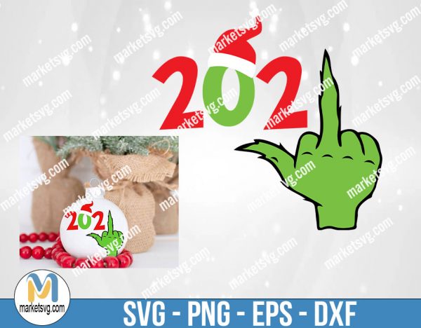 2021 Grinch Svg, Png, Dxf, Layered Stink Stank Stunk SVG, Christmas Grinch SVG, Merry Grinchmas, Christmas Ornament Svg, High Quality, FC10