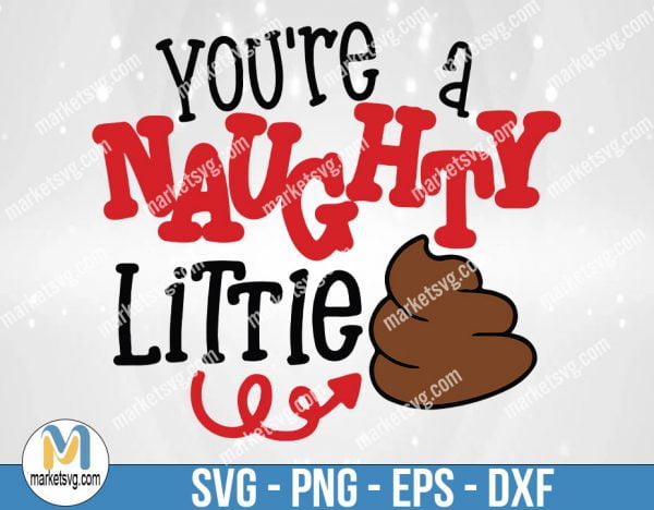 Christmas Toilet Paper SVG, You're a Naughty Little Sh!t SVG, Gag Gift SVG, Funny Toilet Paper Sublimation Design, FC34