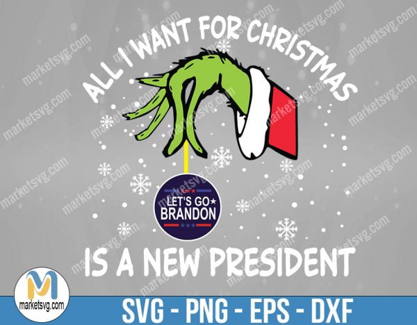 All I Want for Christmas is a New President Grinch Hand Let's Go Brandon Ornament, FJB Christmas Ornament, Let's Go Brandon Ornament, FC53
